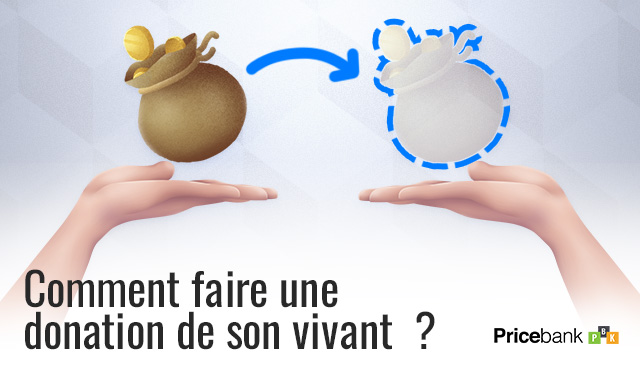 Comment faire une donation de son vivant ? Abattements, droits et démarches