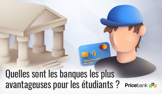 Les banques avantageuses pour un étudiant