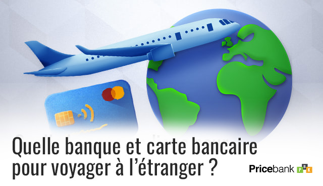 Banque pour voyager à l'étranger