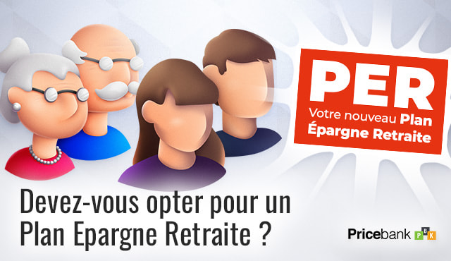 Devez-vous opter pour un PER ?