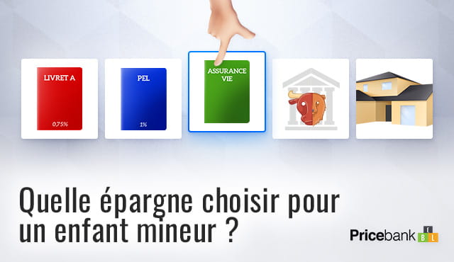 Quelle épargne choisir pour un enfant mineur ?