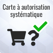 Carte à autorisation systématique